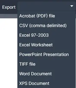 Export dropdown menu with options: Acrobat PDF, CSV, Excel 97-2003, Excel Worksheet, PowerPoint Presentation, TIFF file, Word Document, XPS Document.