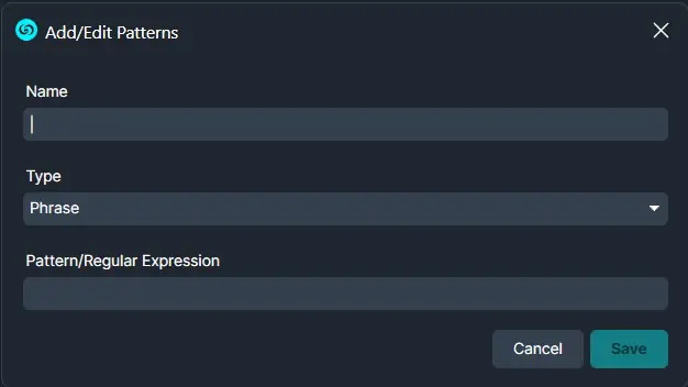 Add/Edit Patterns dialog with Name text field, Type dropdown (Phrase), Pattern/Regular Expression field, and Cancel/Save buttons.
