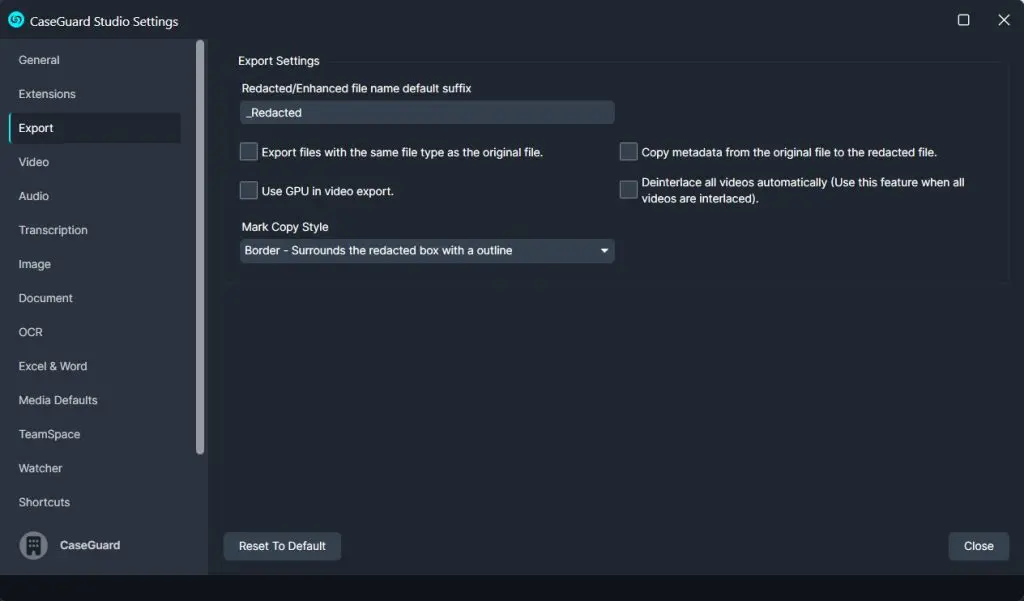 CaseGuard Studio Export settings panel with the suffix '_Redacted' and options for including metadata, GPU export, and deinterlacing, plus Reset and Close buttons.