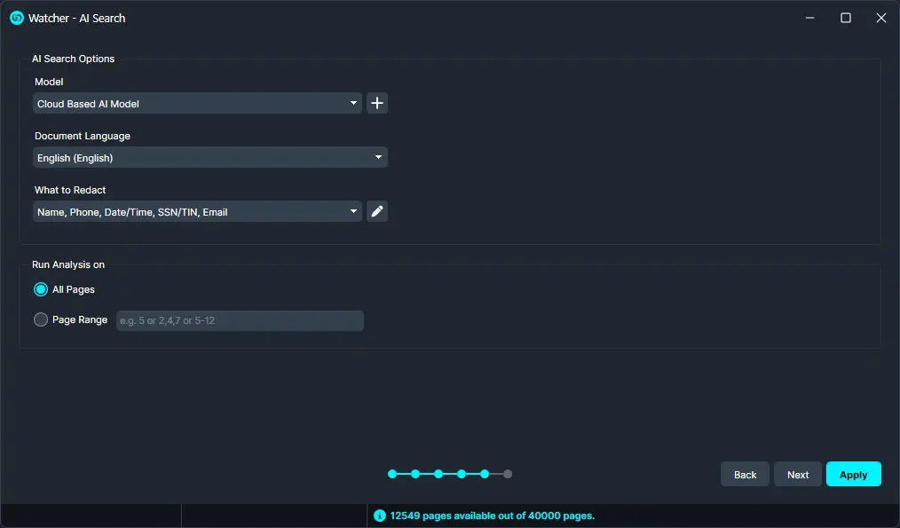 Screenshot of the Watcher AI Search settings dialog: model set to Cloud Based AI Model, language English, redact fields Name, Phone, Date/Time, SSN/TIN, Email with edit option; Run Analysis on All Pages; page range disabled; progress dots and status indicating pages available; Back, Next, Apply buttons visible.
