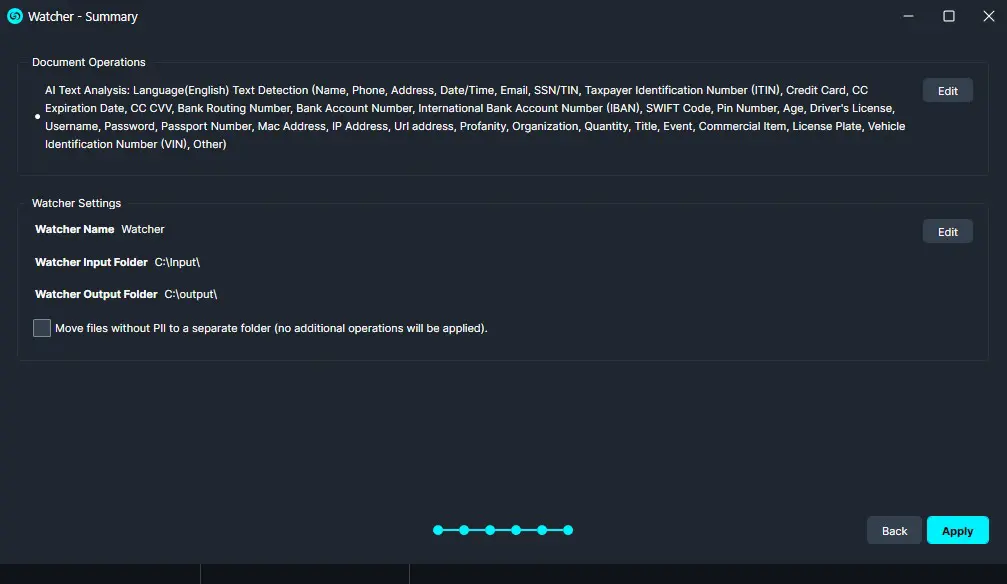 Screenshot of Watcher - Summary settings: AI Text Analysis description and Edit button, then Watcher Settings showing Watcher Name, Input Folder (C:Input), Output Folder (C:Output), and a checkbox labeled about moving files without PII; Back and Apply buttons at bottom with a blue progress indicator.