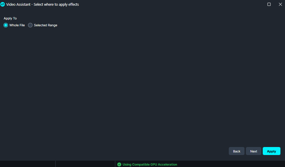 Video effects dialog: choose where to apply effects with'Whole File' selected and navigation buttons at bottom.