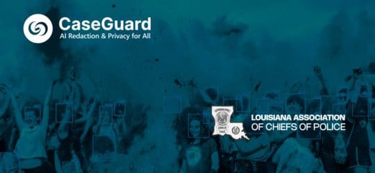 Come Discover the Best Privacy Tool at the Louisiana Chiefs of Police Conference