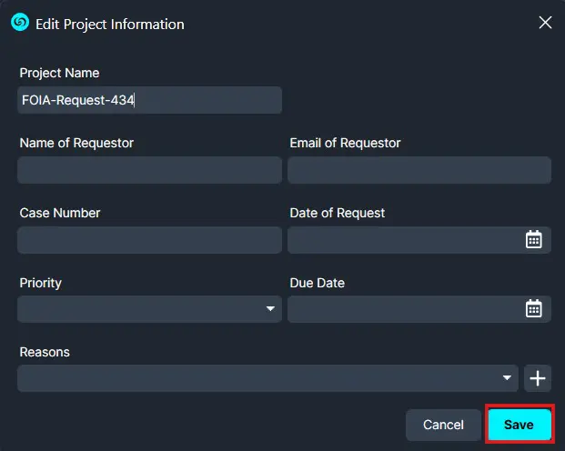 Project-name | CaseGuard Edit Project Information dialog with fields for project name, requester name and email, case number, request date, priority, due date, and reasons; Save button highlighted.
