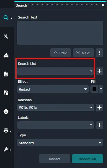 Dark-mode search tool UI with a highlighted 'Search List' dropdown; includes fields for Search Text, Effect (Redact), Reasons, Labels, Type, and Redact/Redact All buttons.