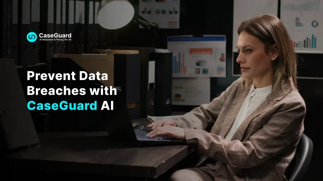 Prevent Data Breaches with CaseGuard AI