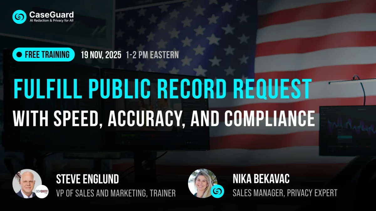 Free Training: Fulfill Public Record Request with Speed, Accuracy, & Compliance