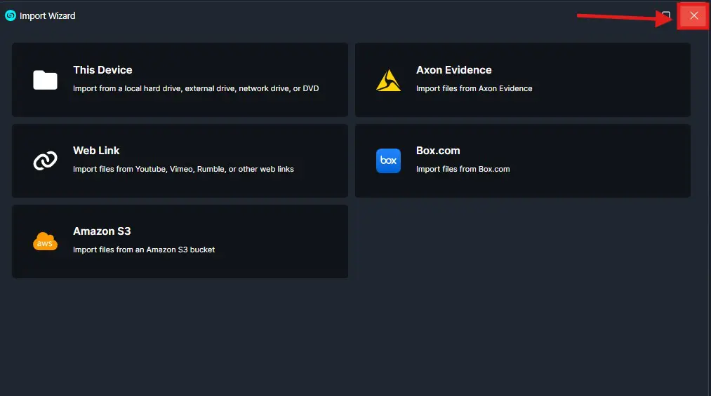 Import Wizard UI showing five import sources: This Device, Axon Evidence, Web Link, Box.com, and Amazon S3, in dark card tiles with a close (X) button in the top-right corner.