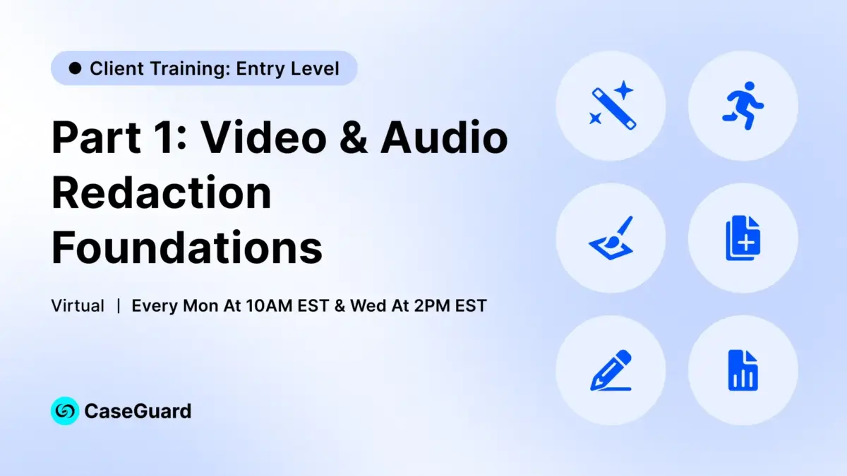 Part 1: Video & Audio Redaction Foundations